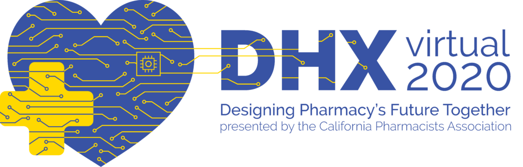 DHX Virtual 2020. Designing Pharmacy's Future Together.